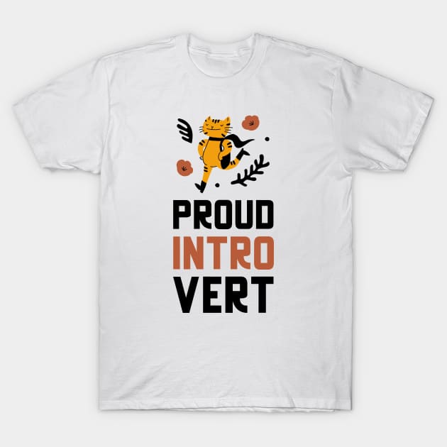 Proud Introvert T-Shirt by Jitesh Kundra